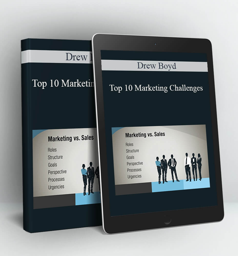 Top 10 Marketing Challenges - Drew Boyd