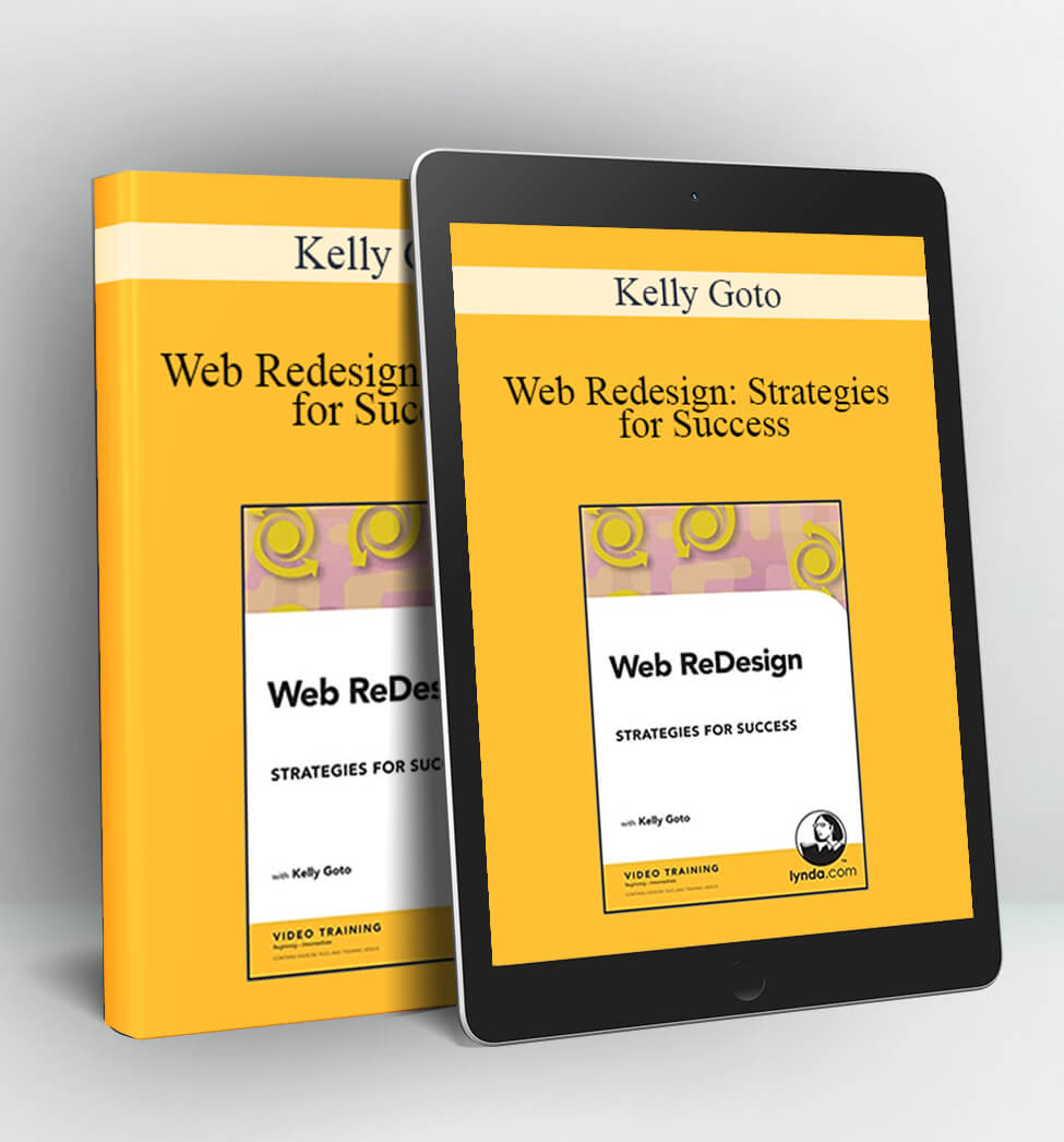 Web Redesign: Strategies for Success - Kelly Goto