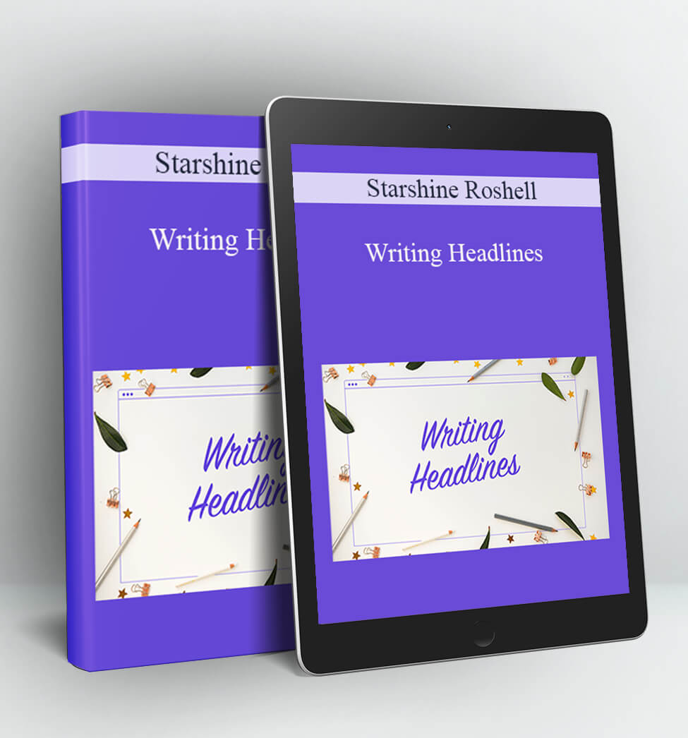 Writing Headlines - Starshine Roshell