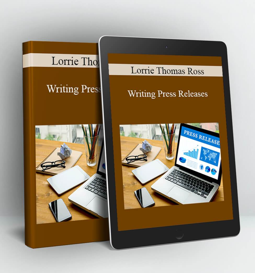 Writing Press Releases - Lorrie Thomas Ross