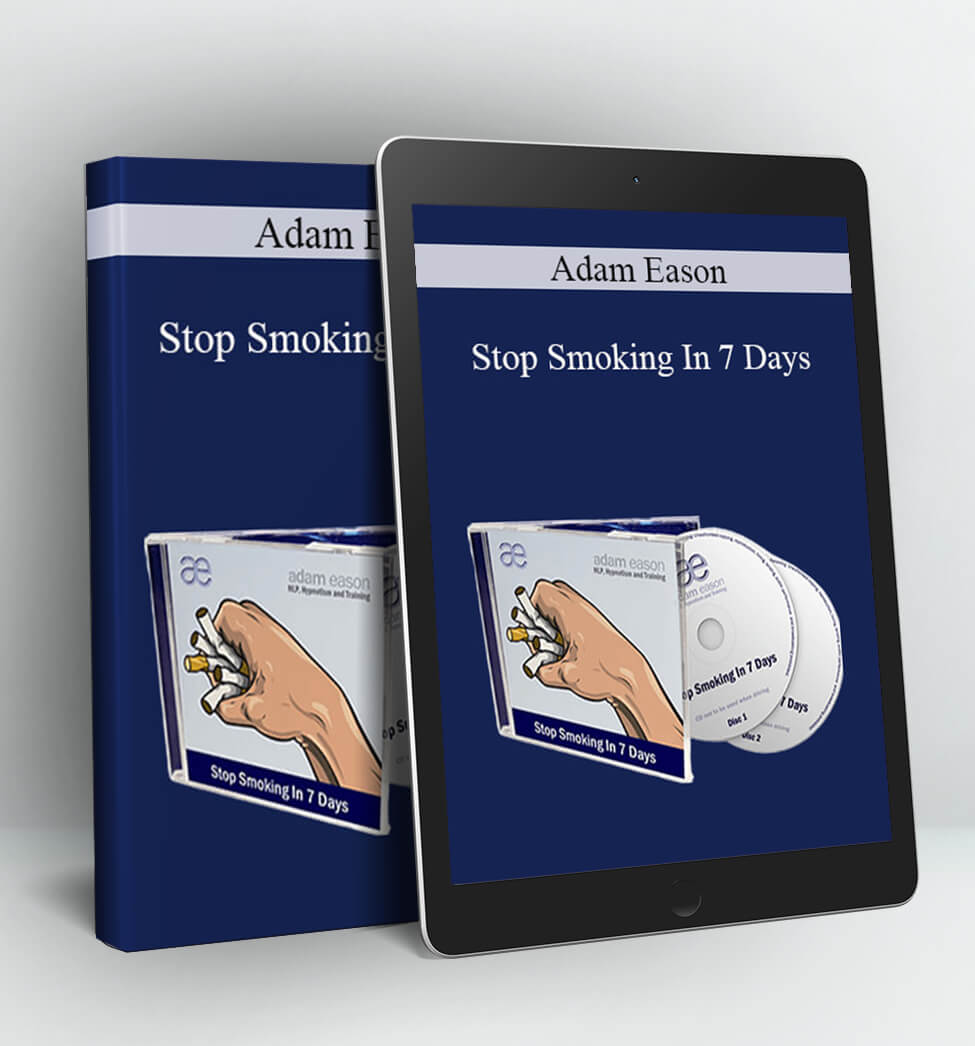 Stop Smoking In 7 Days - Adam Eason