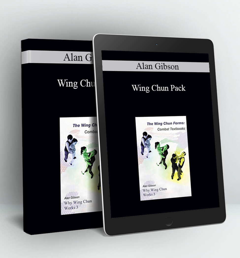 Wing Chun Pack - Alan Gibson