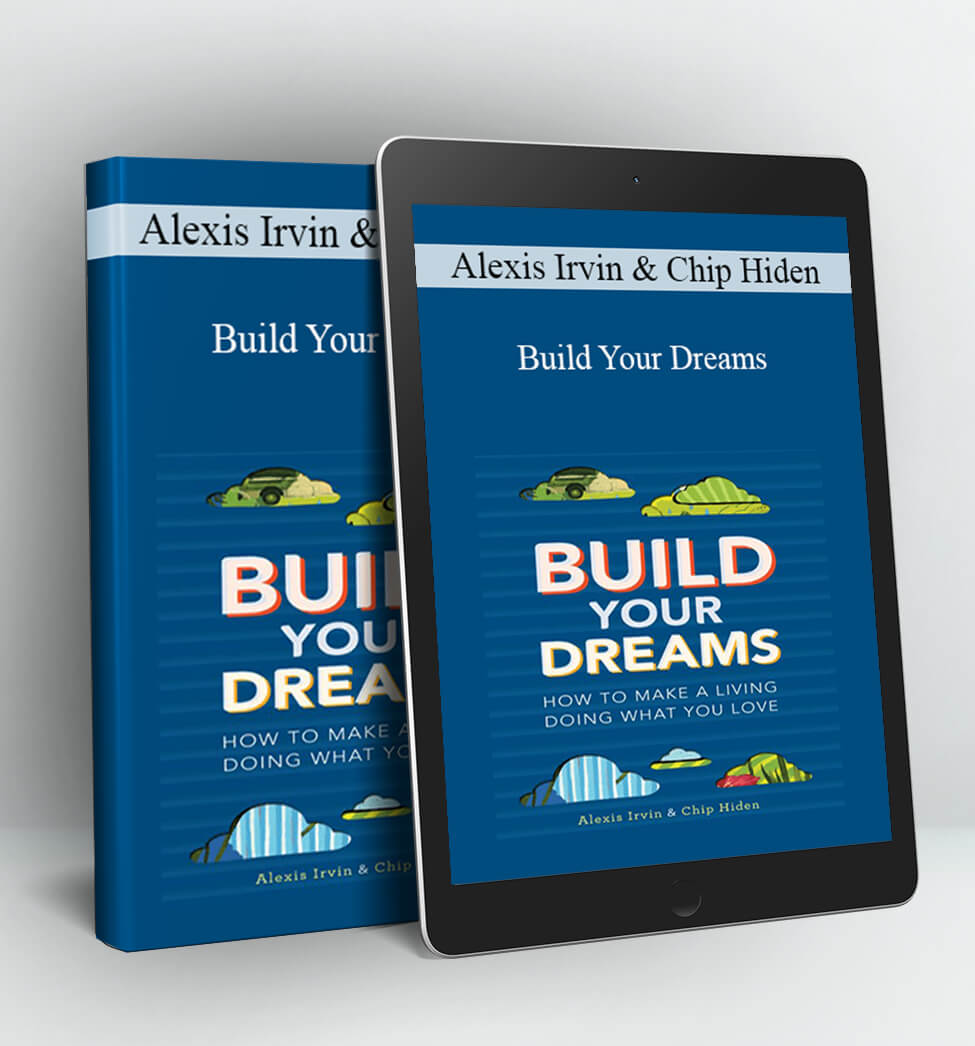 Build Your Dreams - Alexis Irvin