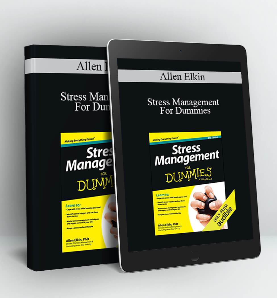 Stress Management For Dummies - Allen Elkin