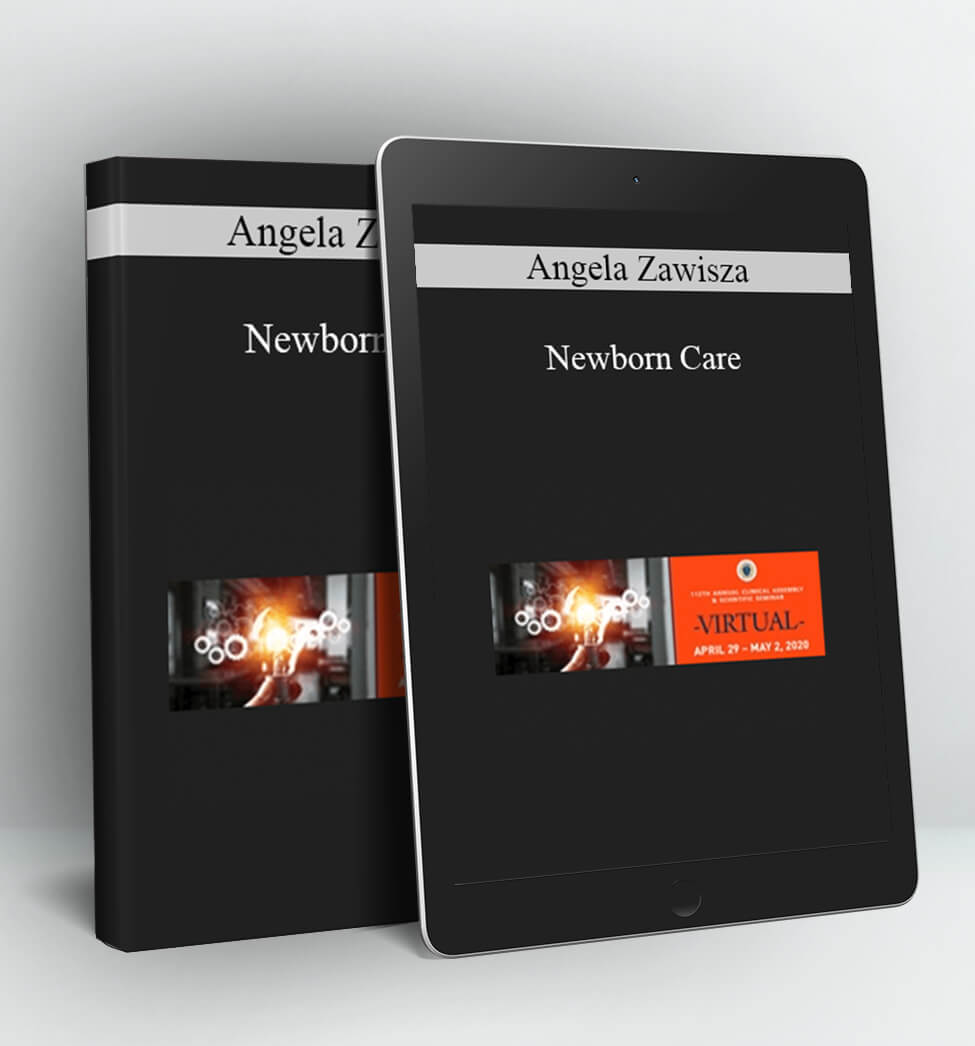 Newborn Care - Angela Zawisza