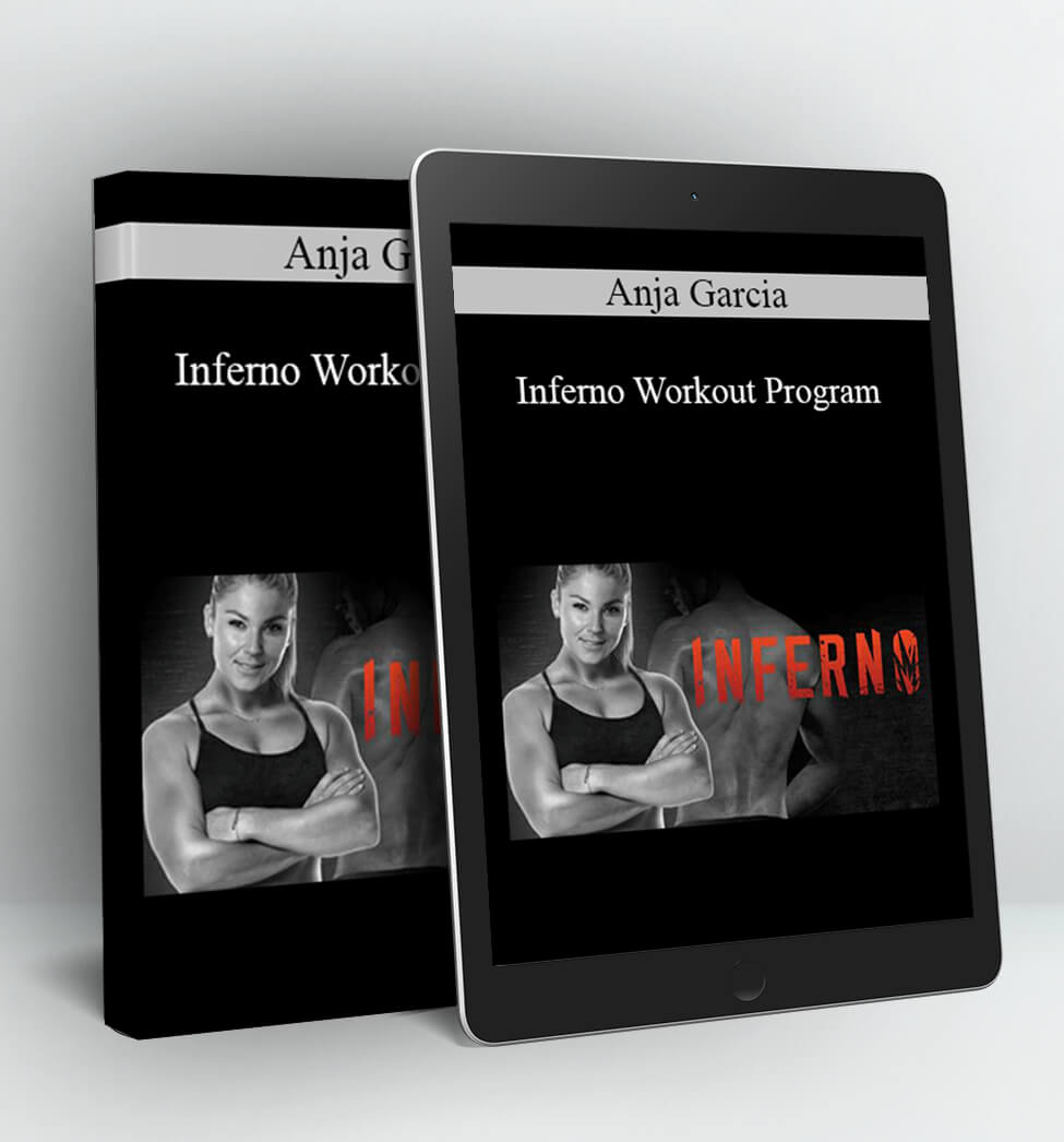 Anja Garcia - Inferno Workout Program