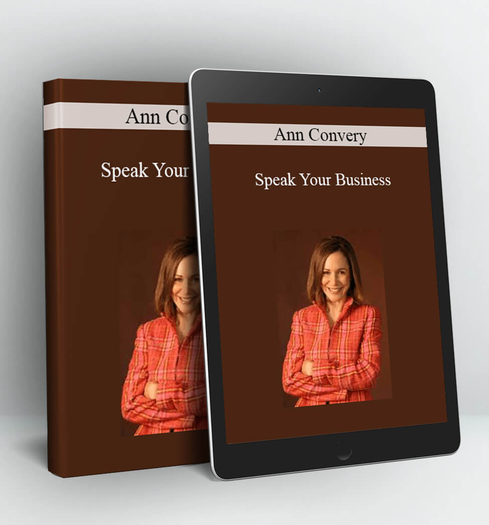 Speak Your Business - Ann Convery