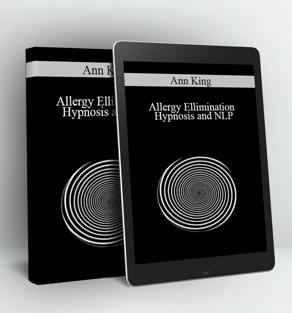 Ann King - Allergy Ellimination Hypnosis and NLP