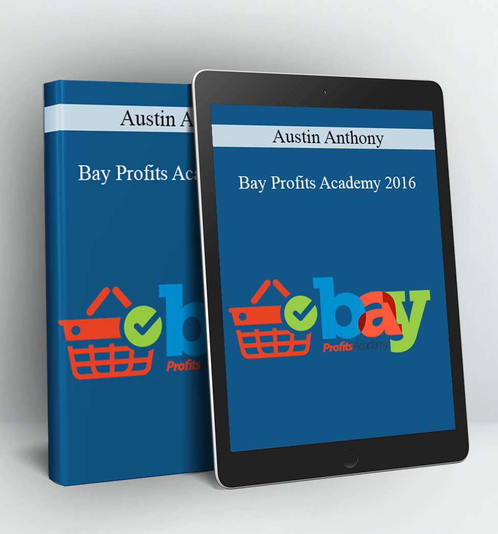 Bay Profits Academy 2016 - Austin Anthony