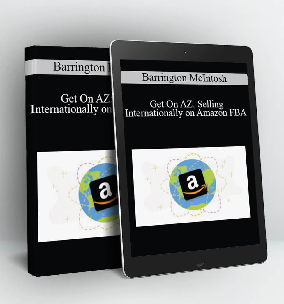 Selling Internationally on Amazon FBA - Barrington McIntosh