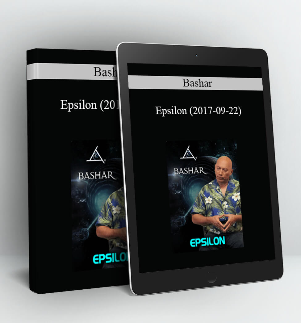 Epsilon (2017-09-22) - Bashar