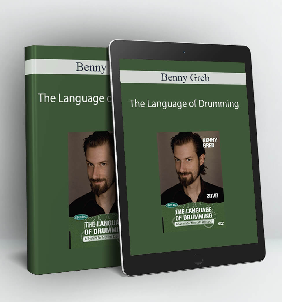 The Language of Drumming: A System f Musical Expression - Benny Greb