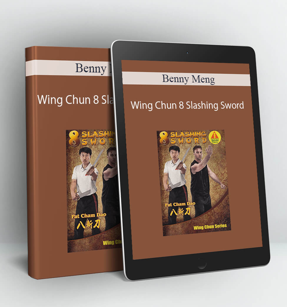 Wing Chun 8 Slashing Sword - Benny Meng