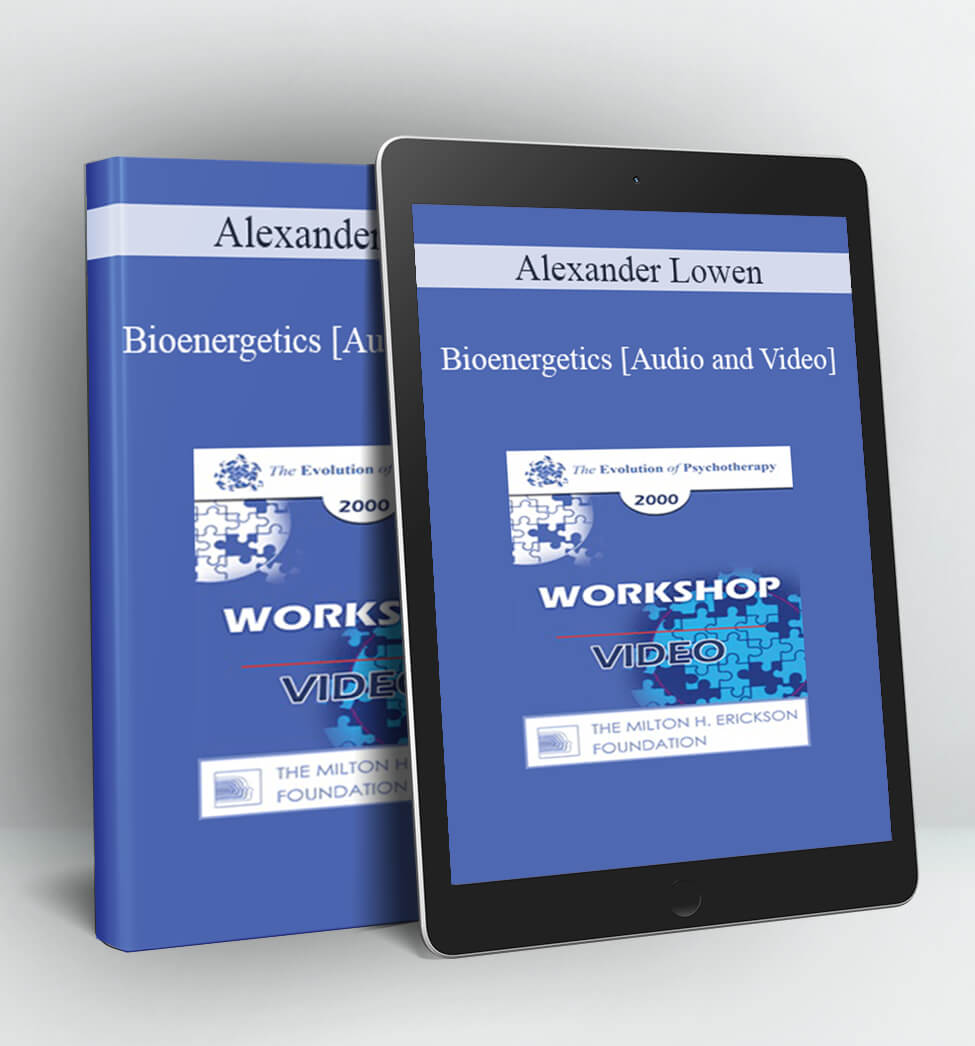 Alexander Lowen - Bioenergetics