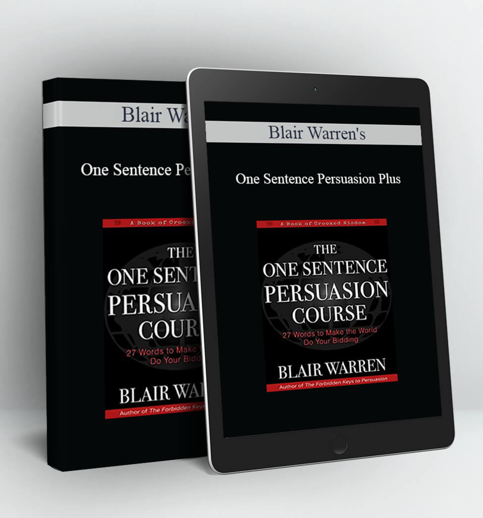 One Sentence Persuasion Plus - Blair Warren's