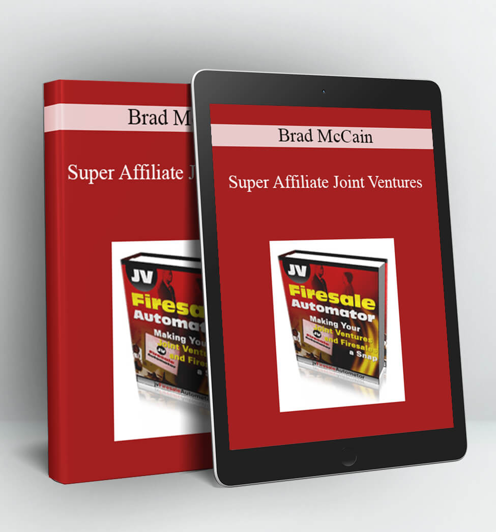 Super Affiliate Joint Ventures - Brad McCain