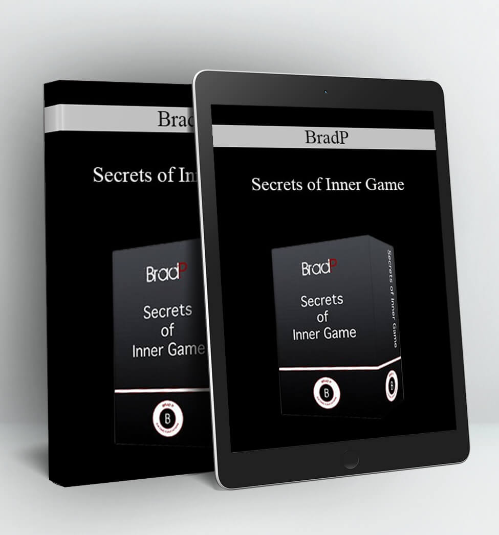 Secrets of Inner Game - BradP