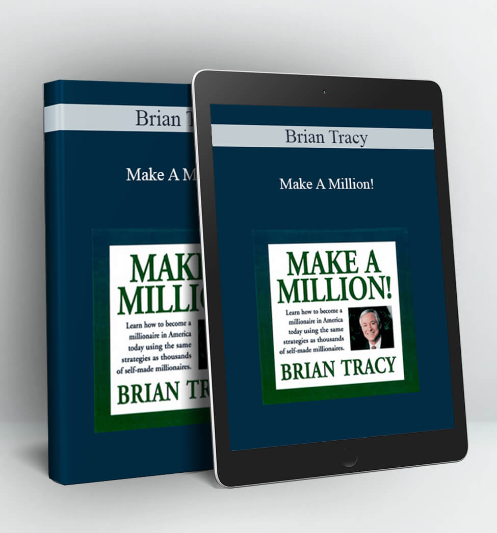 Make A Million! - Brian Tracy