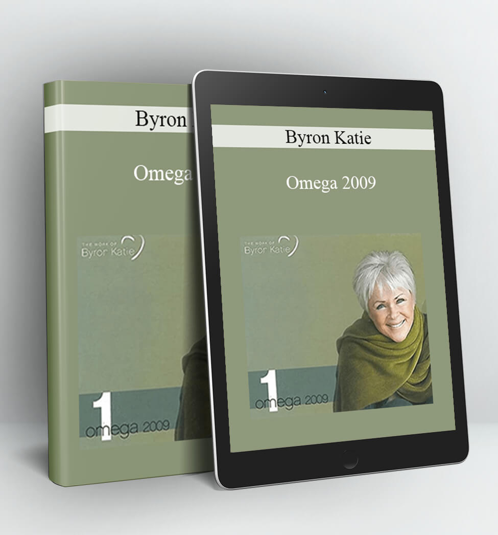 Omega 2009 - Byron Katie