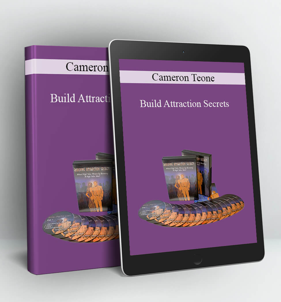 Build Attraction Secrets - Cameron Teone