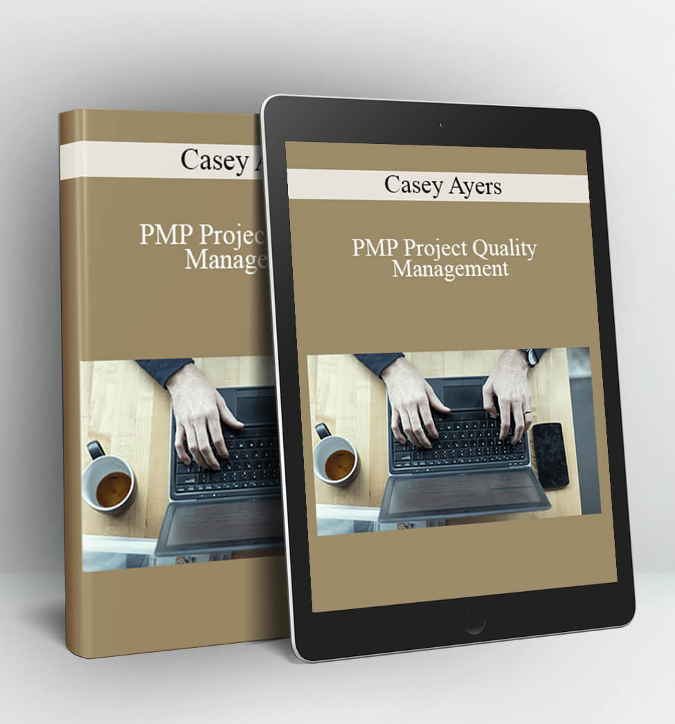 PMP Project Quality Management - Casey Ayers