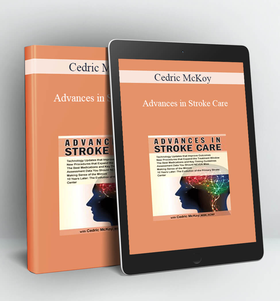 Advances in Stroke Care - Cedric McKoy