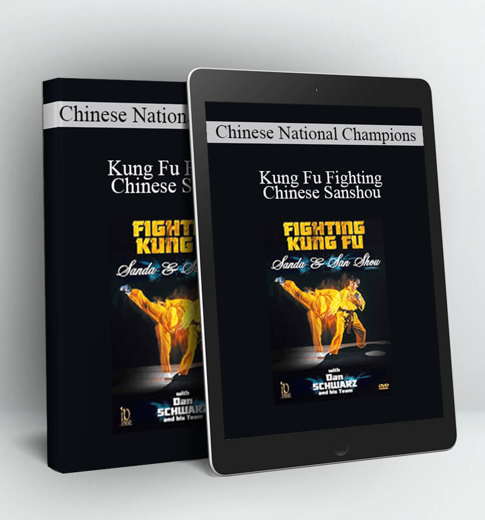 Kung Fu Fighting Chinese Sanshou - Chinese National Champions