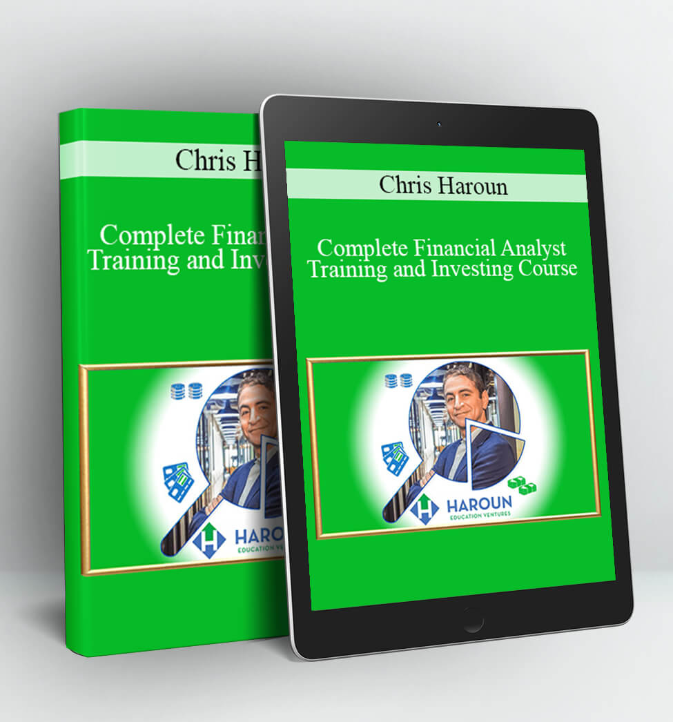 Complete Financial Analyst Training and Investing Course - Chris Haroun