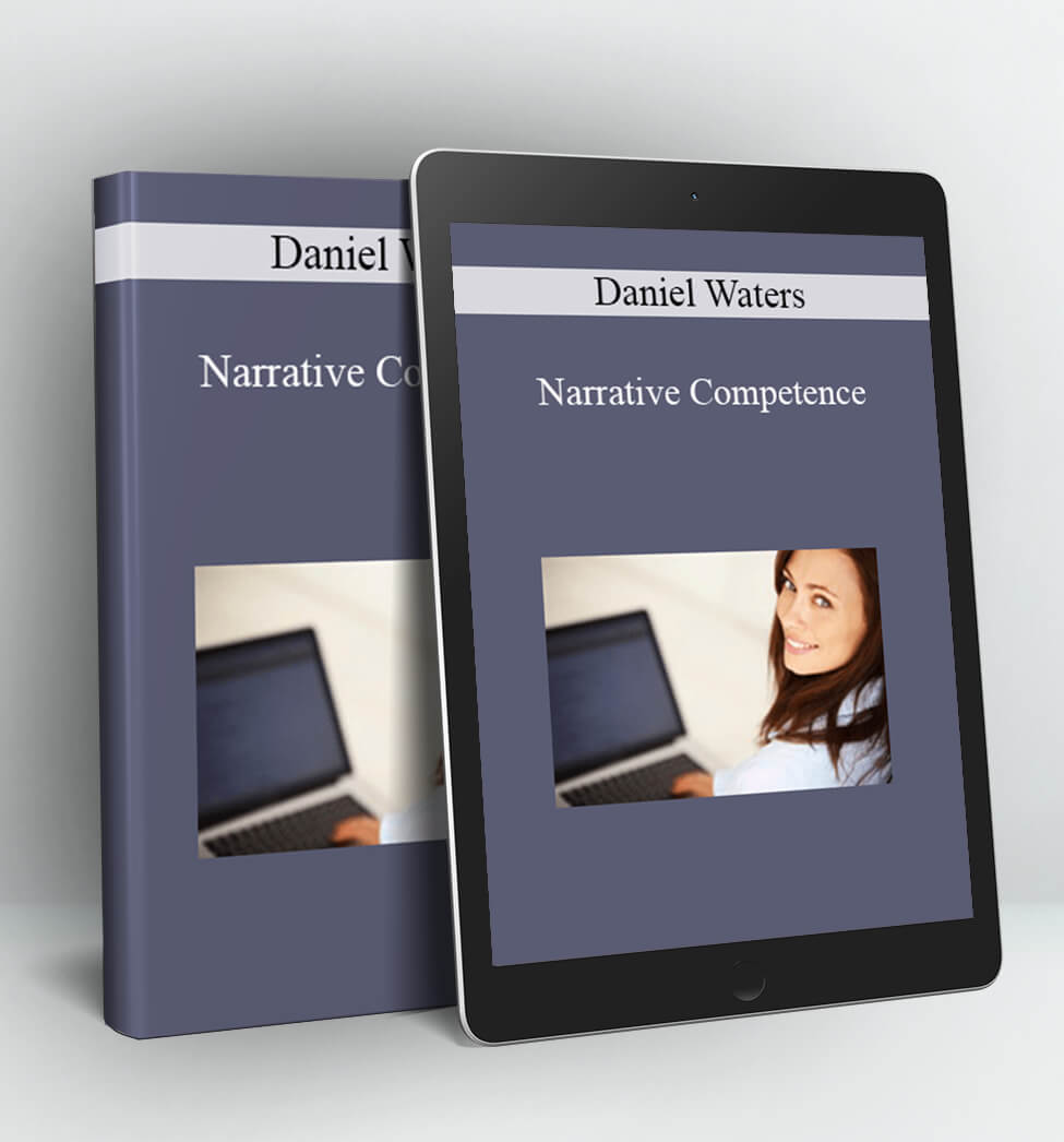 Narrative Competence - Daniel Waters