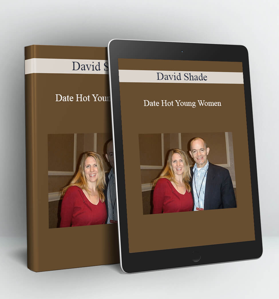 Date Hot Young Women - David Shade