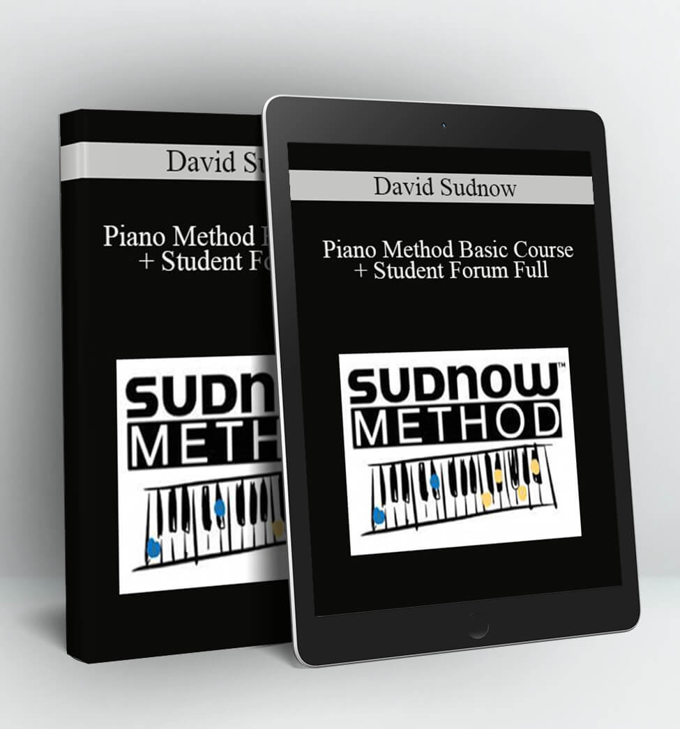 Piano Method Basic Course + Student Forum Full - David Sudnow