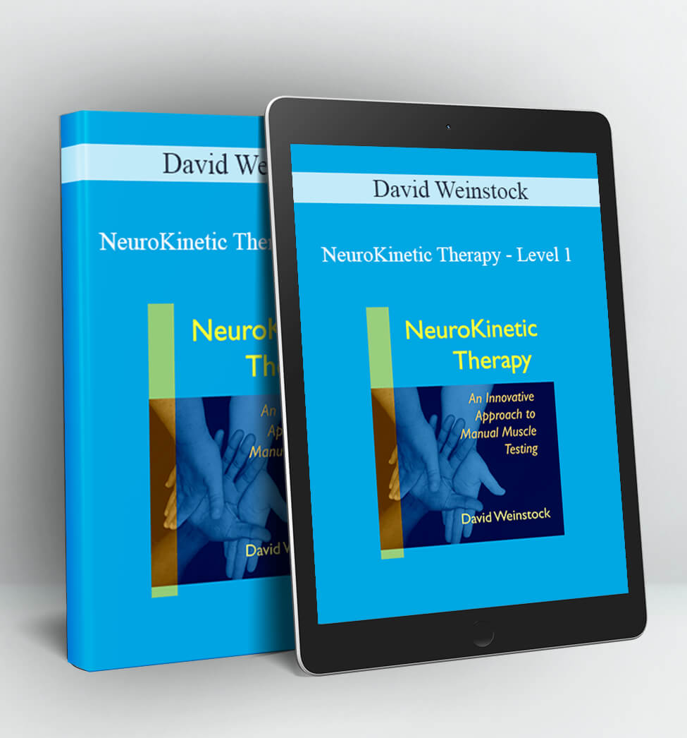 NeuroKinetic Therapy - Level 1 - David Weinstock