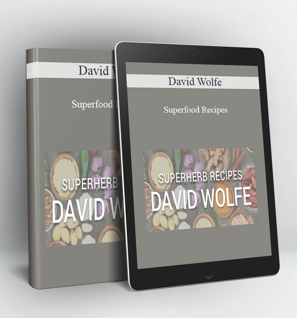 Superfood Recipes - David Wolfe