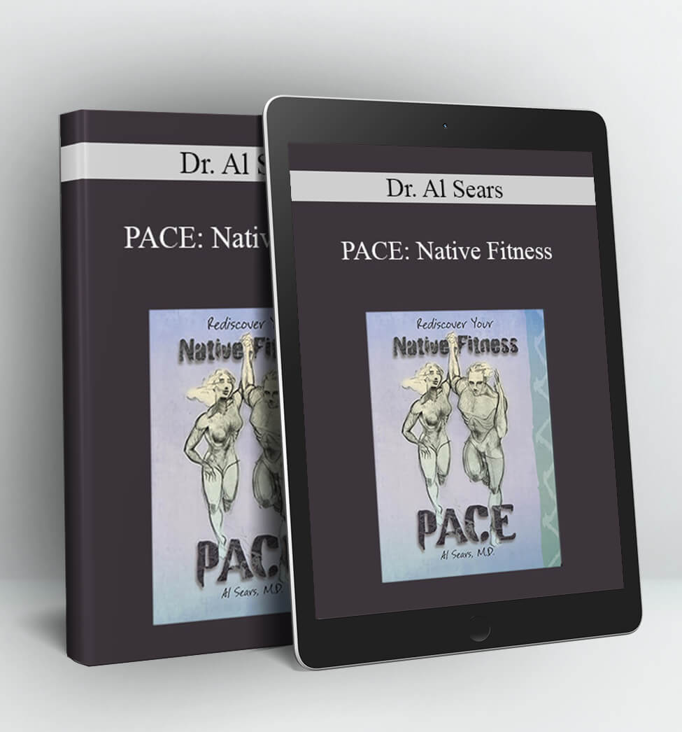 PACE: Native Fitness - Dr. Al Sears