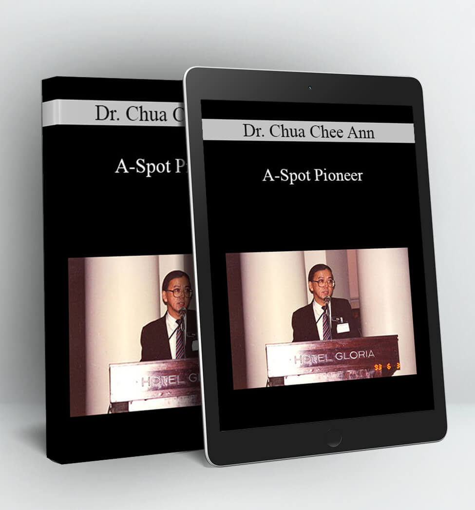 A-Spot Pioneer - Dr. Chua Chee Ann