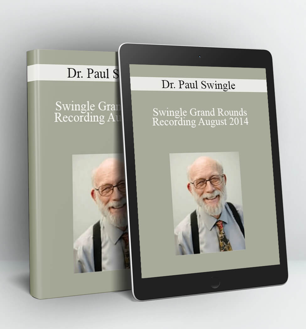 DrSwingle Grand Rounds Recording August 2014 - Dr. Paul Swingle