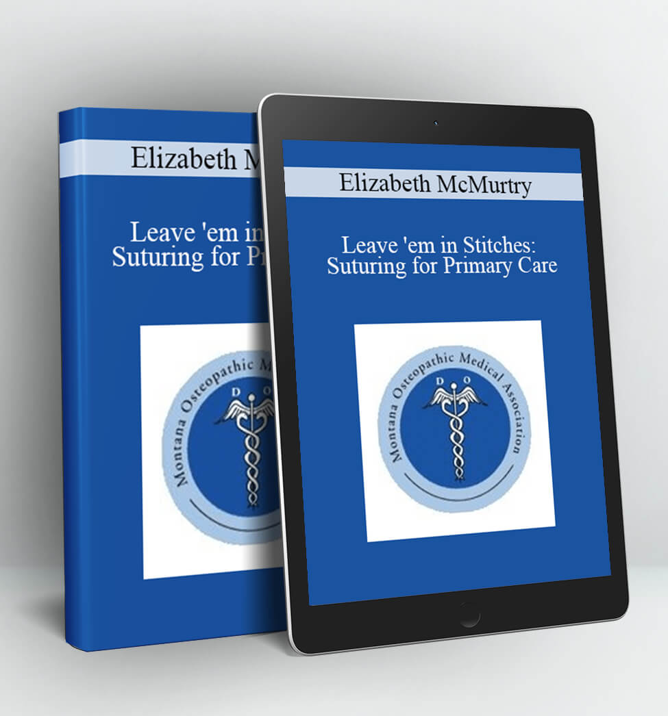 Leave 'em in Stitches - Elizabeth McMurtry