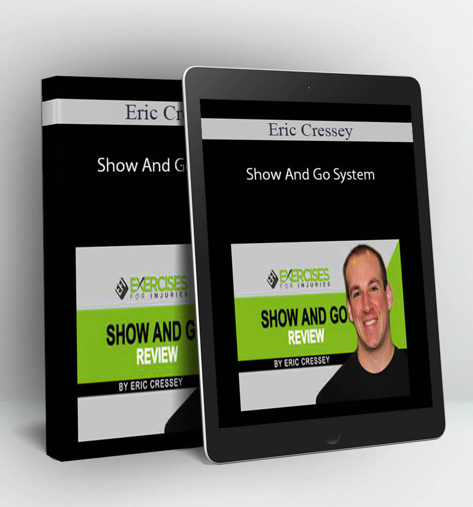 Show And Go System - Eric Cressey