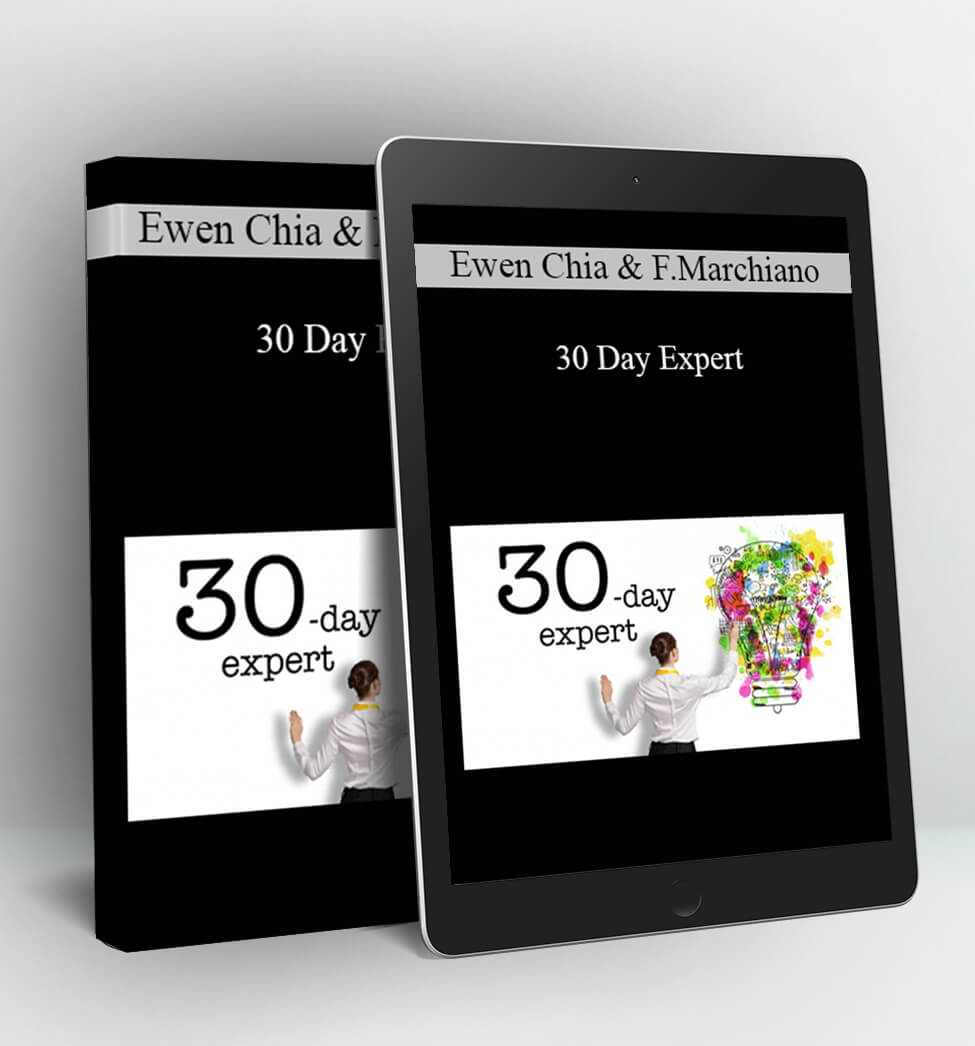 30 Day Expert - Ewen Chia & Fabio Marchiano