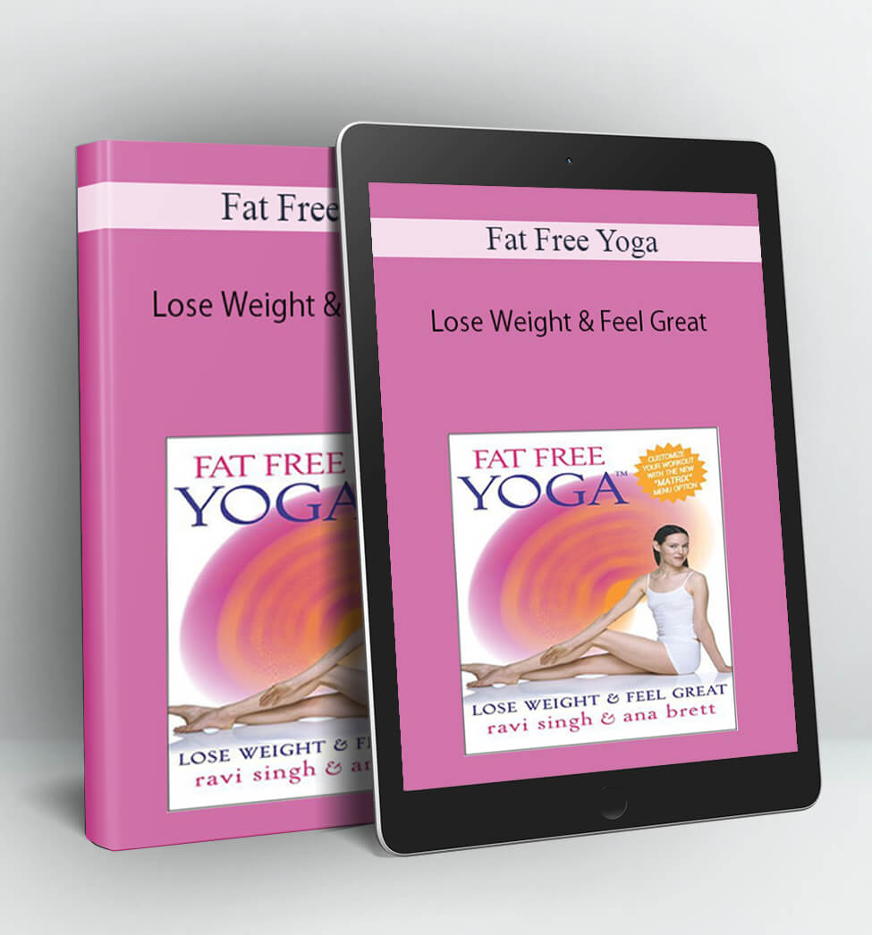 Fat Free Yoga - Lose Weight & Feel Great