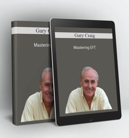 Mastering EFT - Gary Craig