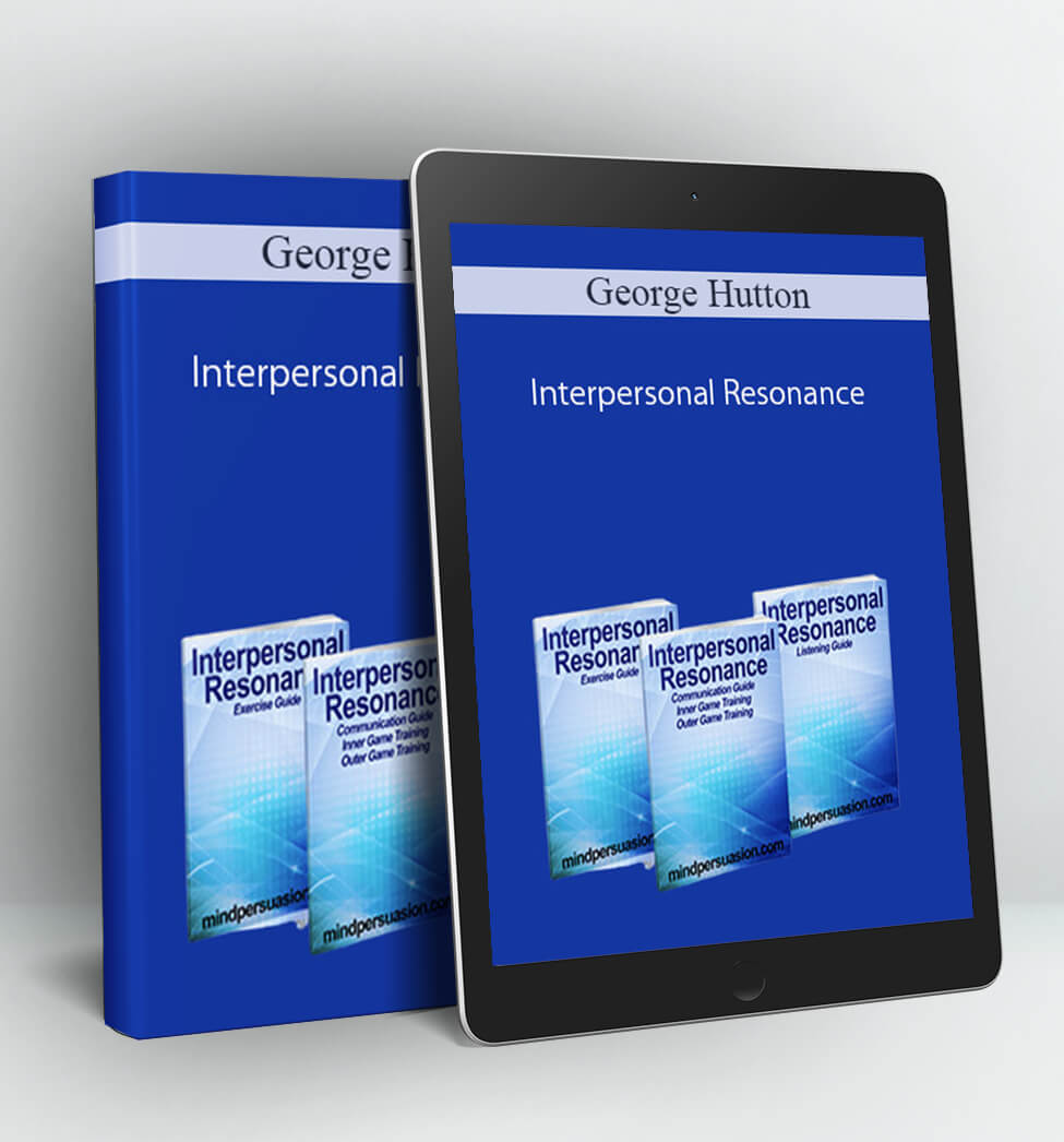 Interpersonal Resonance - George Hutton