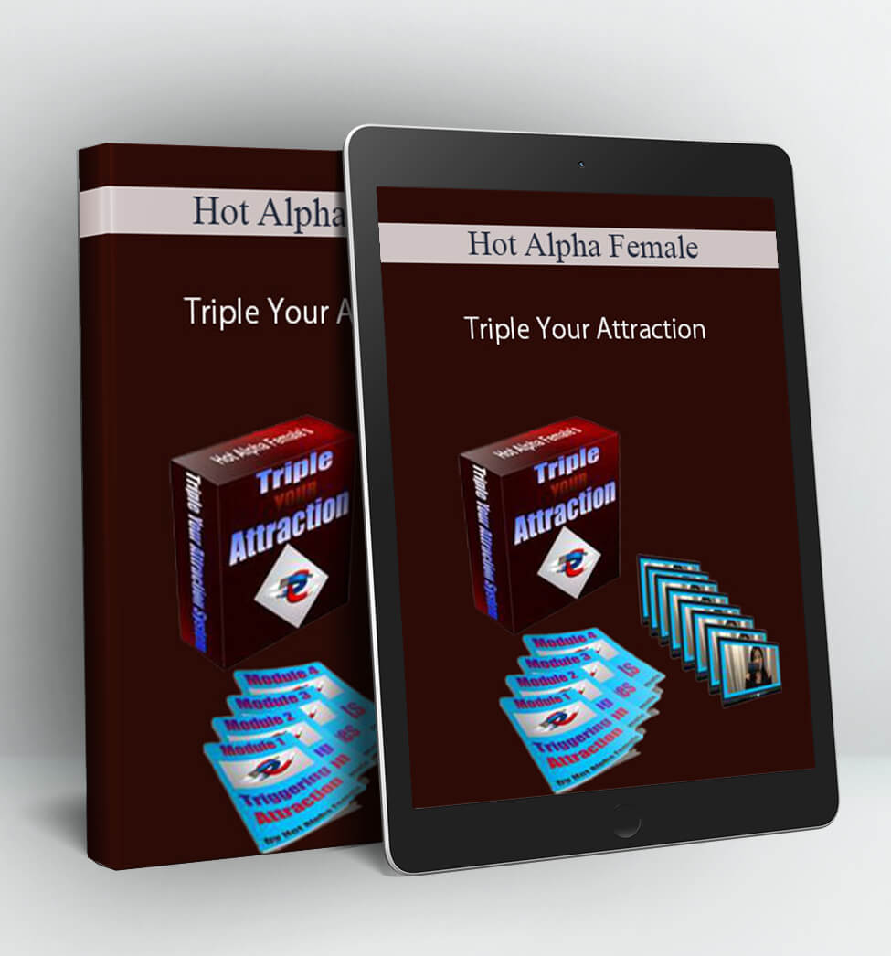 Triple Your Attraction - Hot Alpha Female