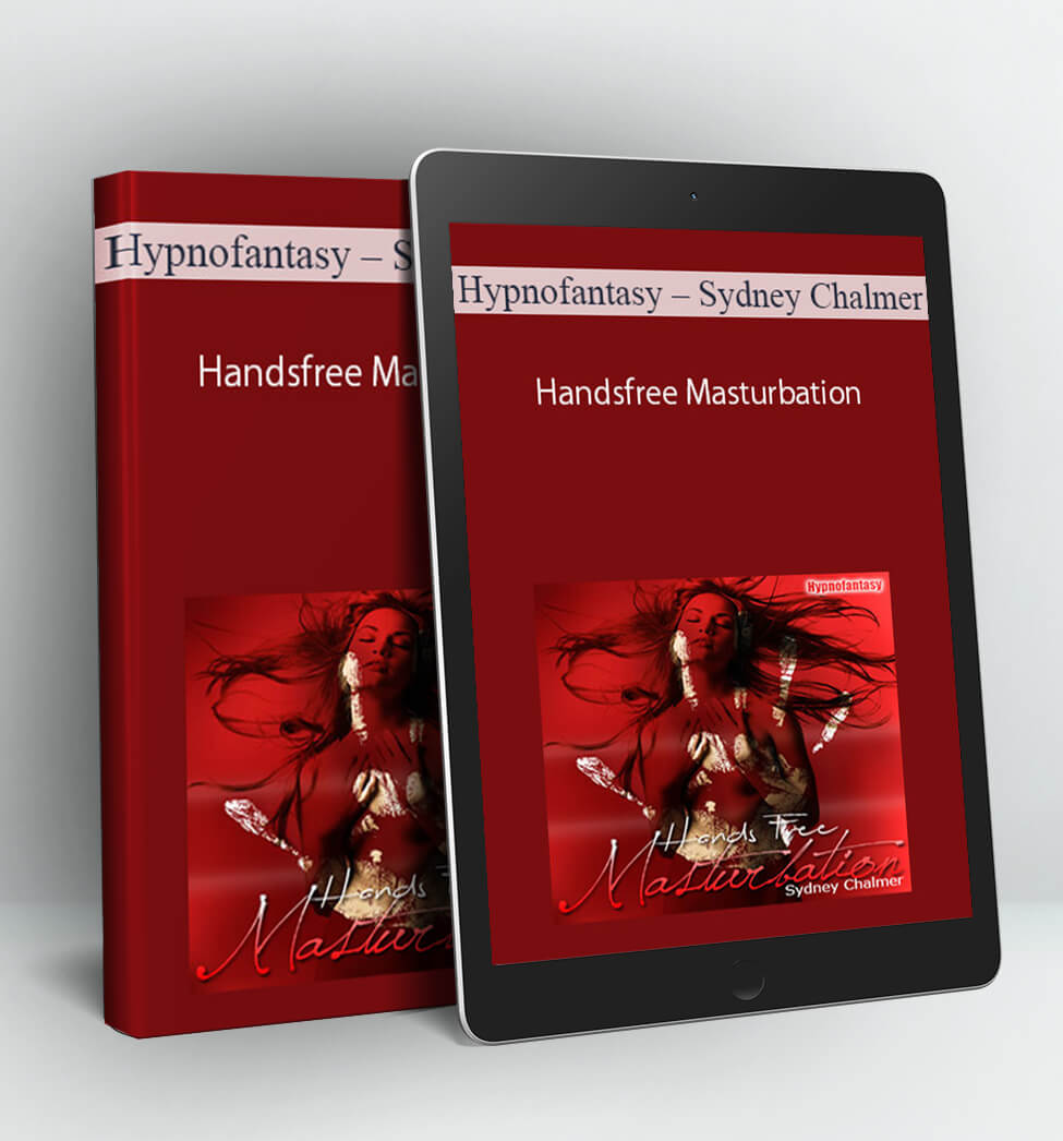 Hypnofantasy - Handsfree Masturbation - Sydney Chalmer