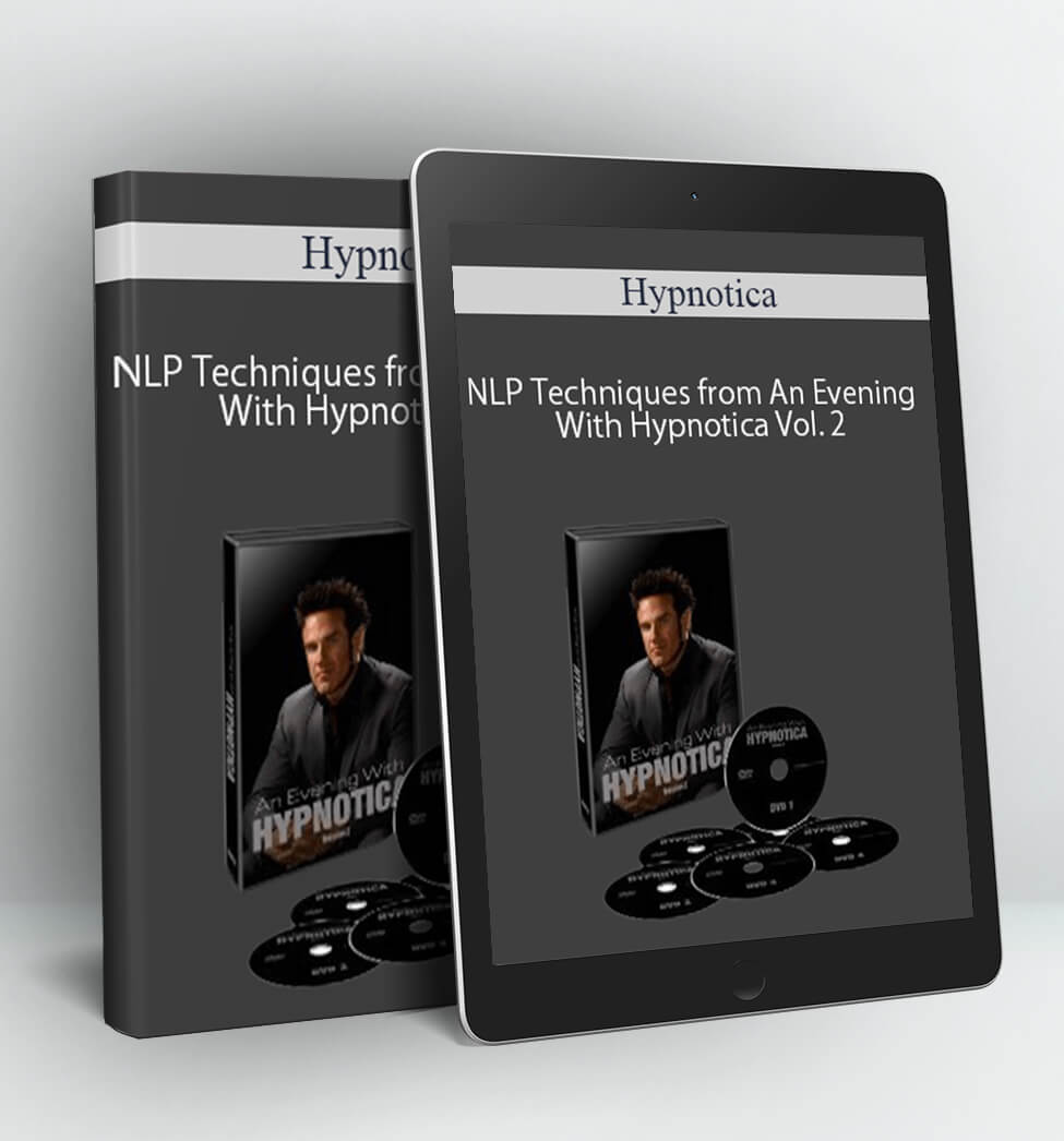 Hypnotica - NLP Techniques from An Evening With Hypnotica Vol. 2