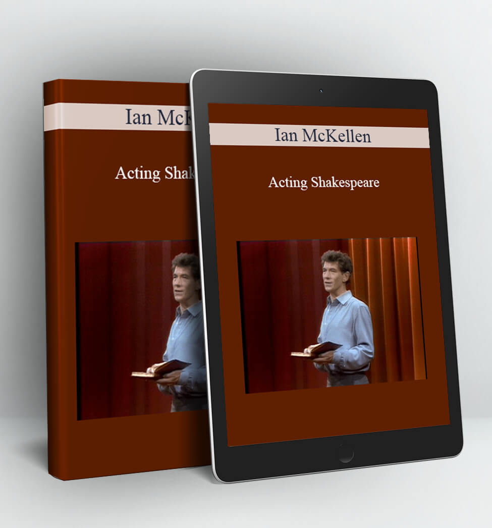 Acting Shakespeare - Ian McKellen