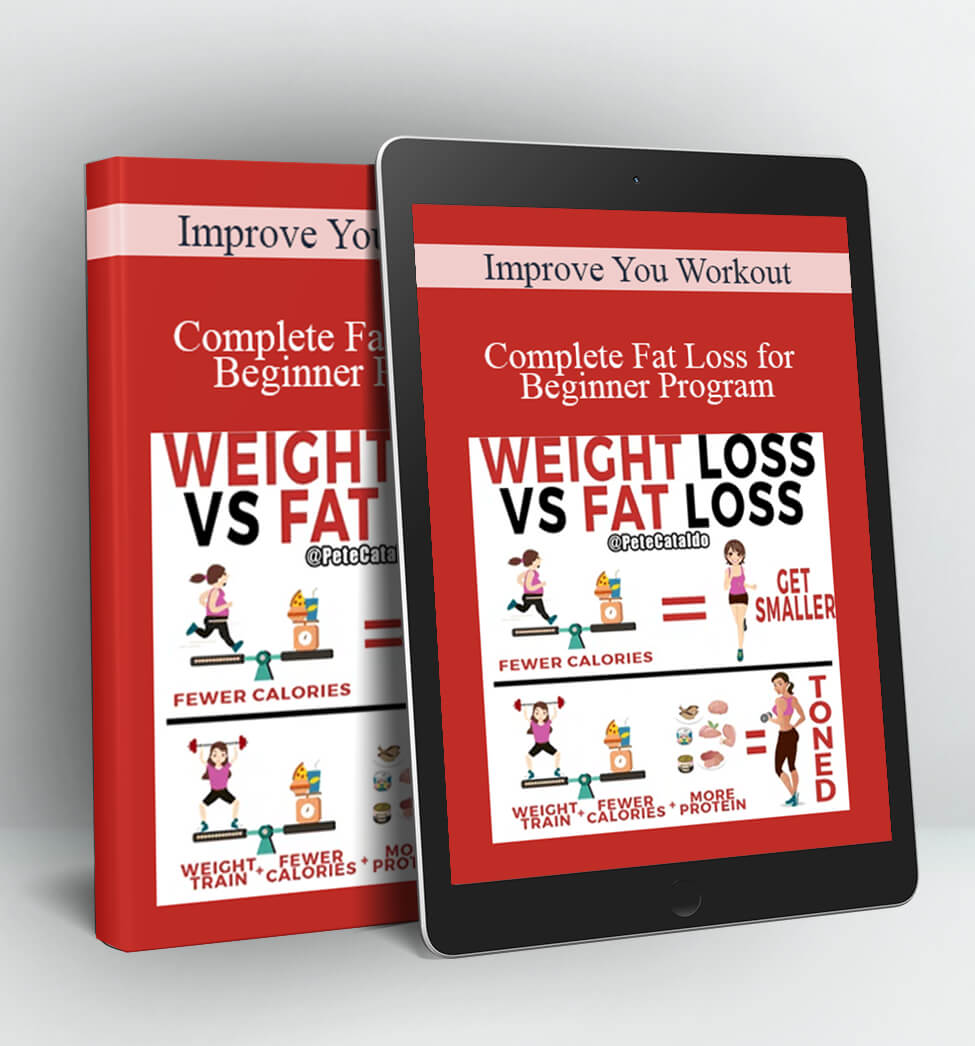 Improve You Workout - Complete Fat Loss for Beginner Program