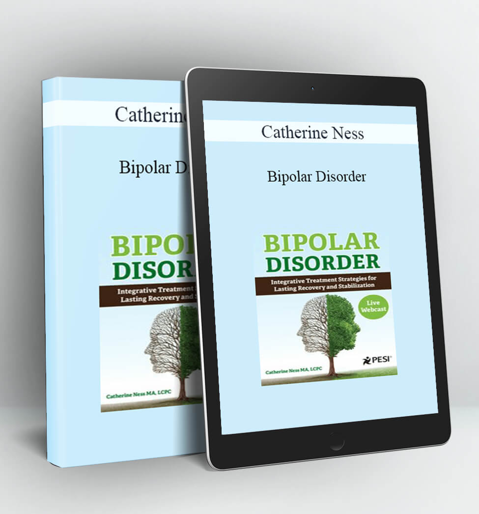 Bipolar Disorder - Catherine Ness