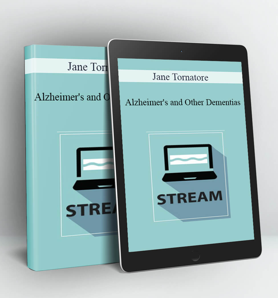 Alzheimer's and Other Dementias - Jane Tornatore