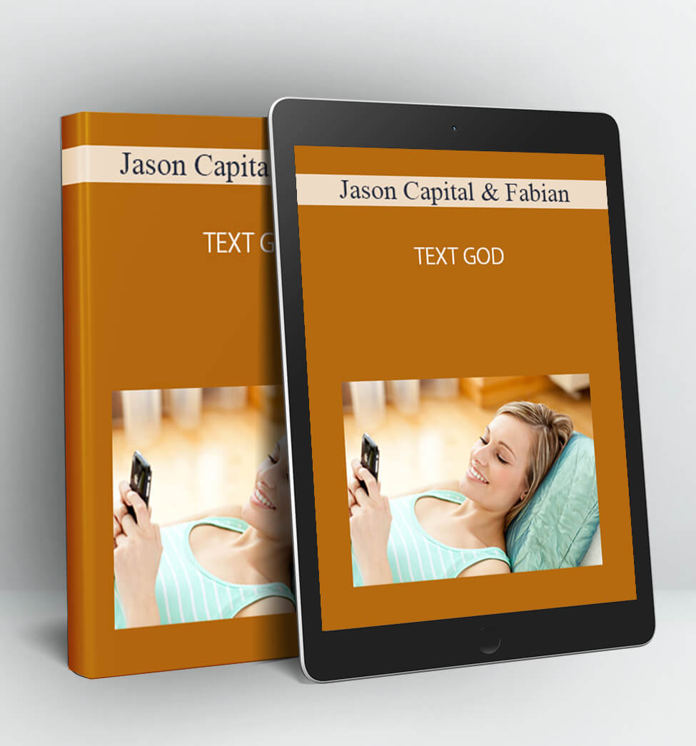 TEXT GOD - Jason Capital & Fabian